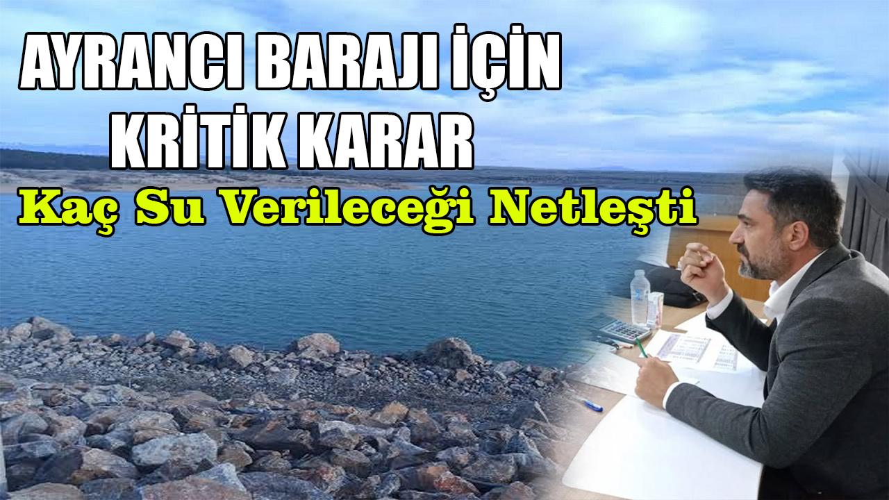 Ayrancı barajı için kritik
