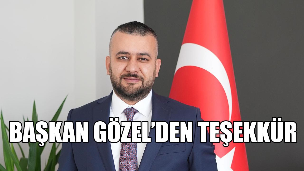 Başkan Gözel’den teşekkür