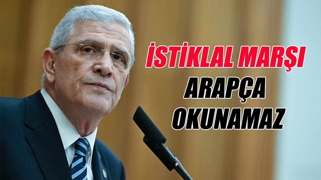 Dervişoğlu: “İstiklal Marşı Arapça Okunamaz”