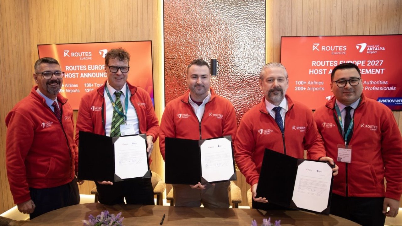 Fraport TAV Antalya Havalimanı Routes Europe 2027'ye ev sahipliği yapacak