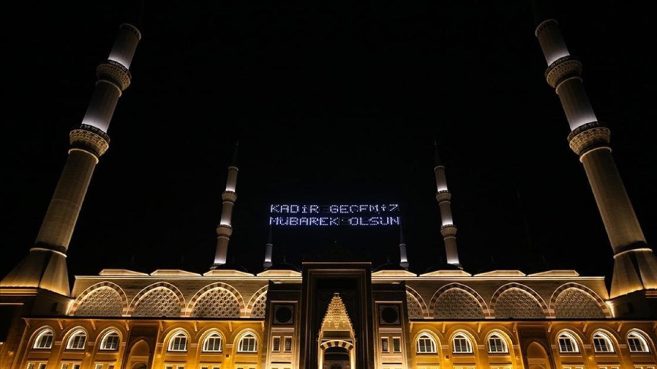 Kadir Gecesi pazartesi günü idrak edilecek