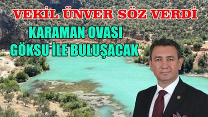 Karaman Ovası Göksu İle Buluşacak