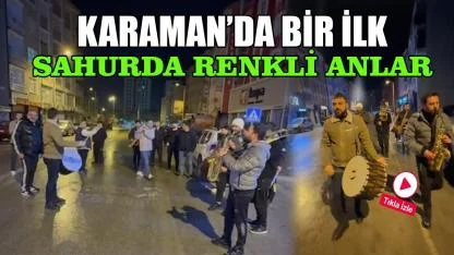 Karaman'da bir ilk