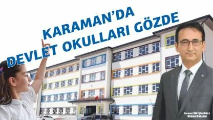 Karaman'da devlet okulları gözde