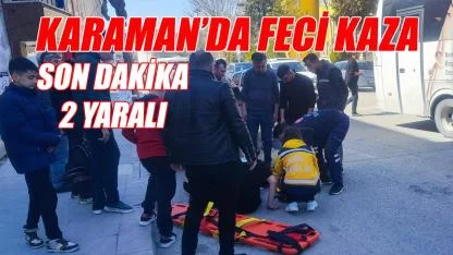 Karaman'da feci kaza - 2 çocuk yaralı