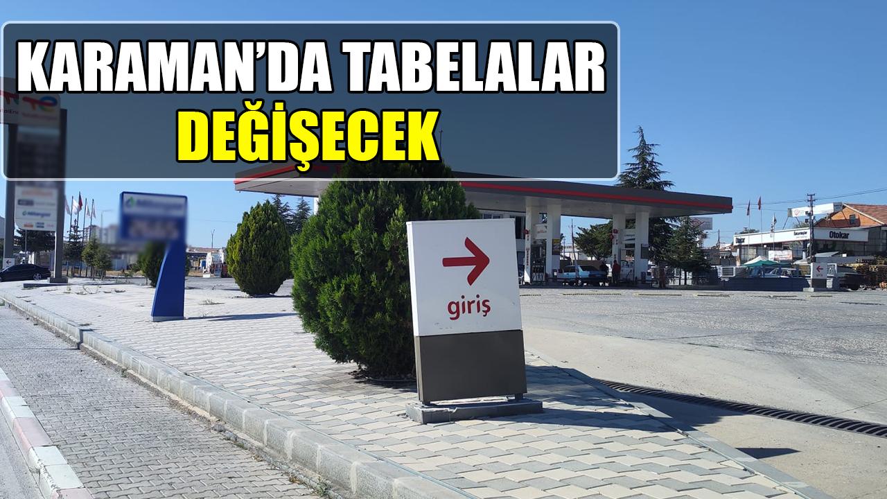 Karaman’da tabelalar değişecek