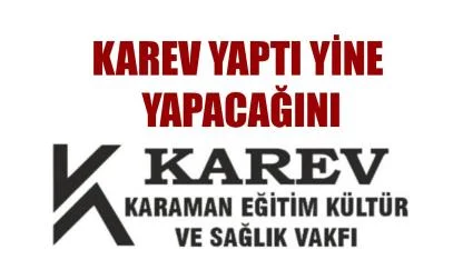 KAREV yine yaptı yapacağını