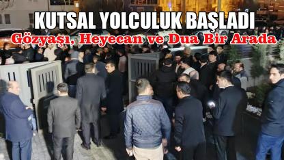 Kutsal yolculuk başladı