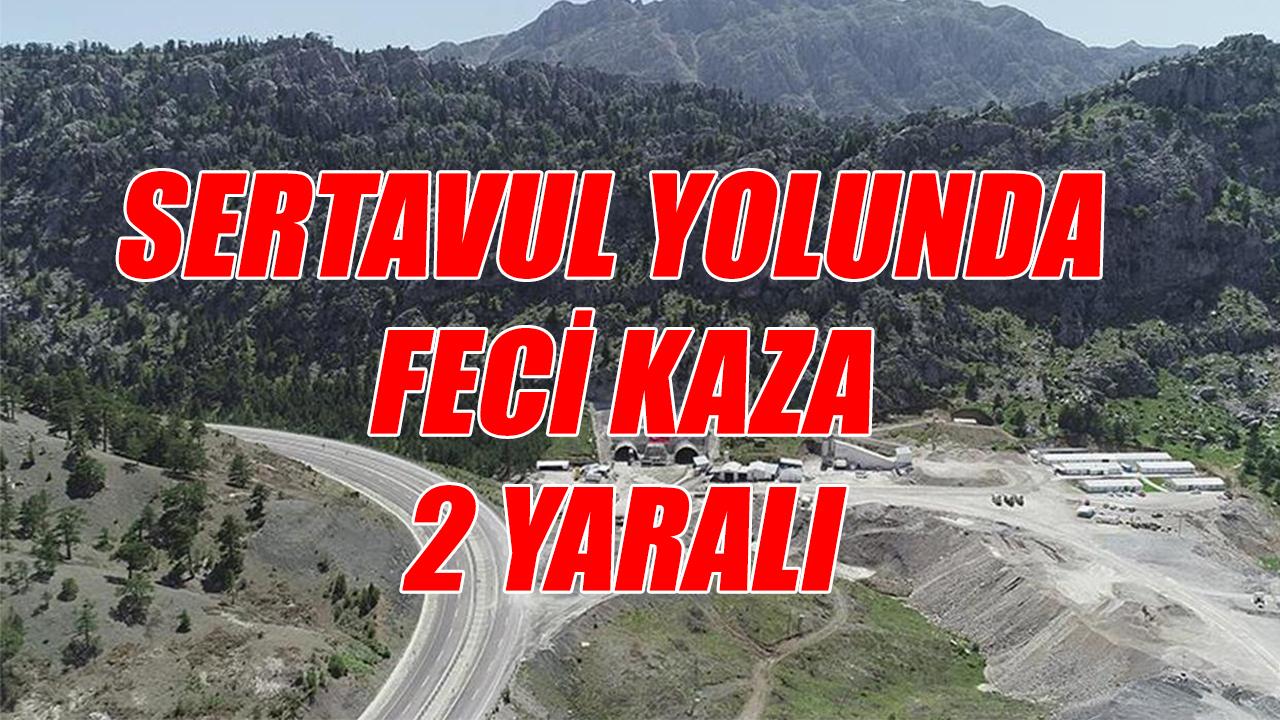 Sertavul yolunda feci kaza: 2 yaralı