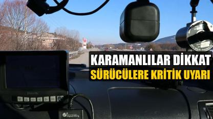 Sürücülere kritik uyarı