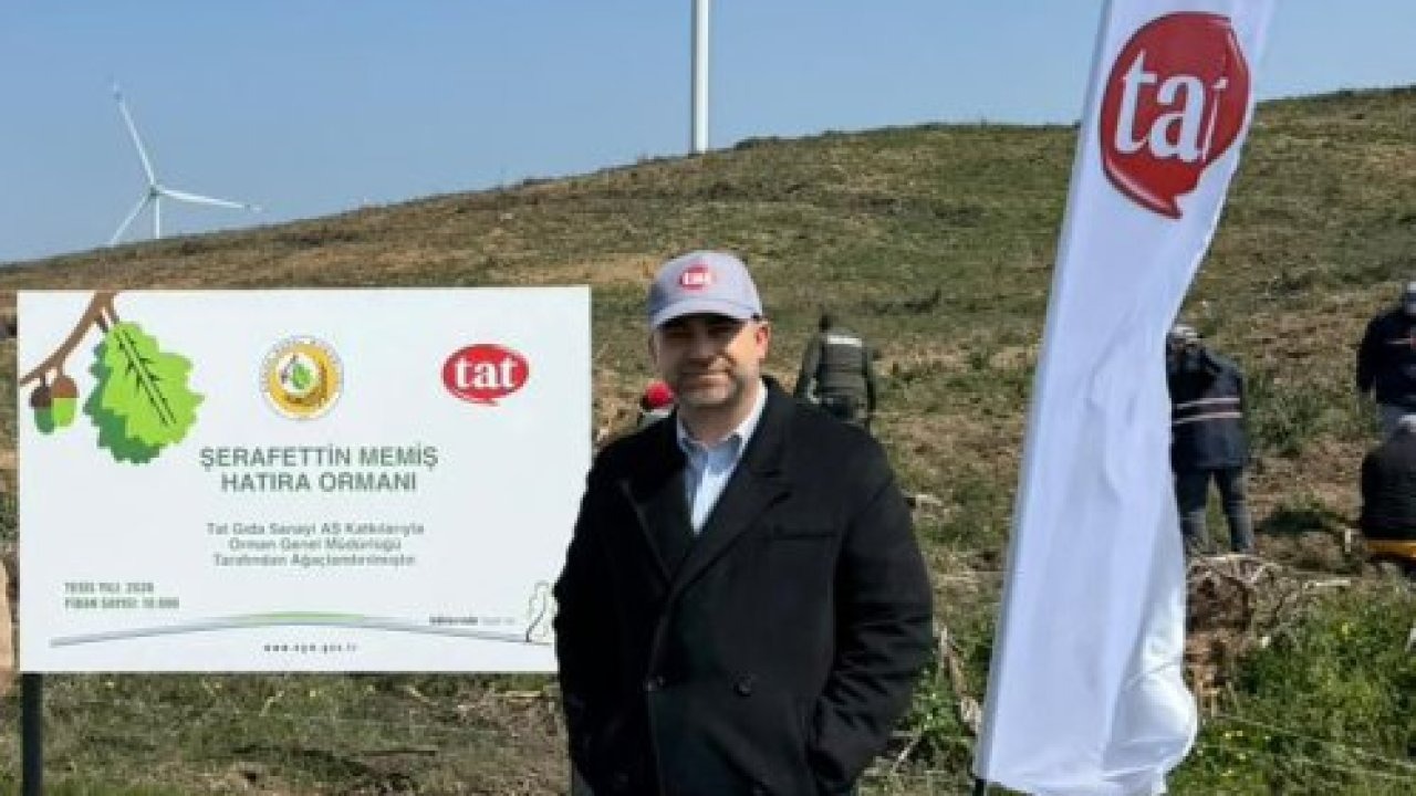 Tat Gıda Şerafettin Memiş Hatıra Ormanı'na 10 bin fidan dikti