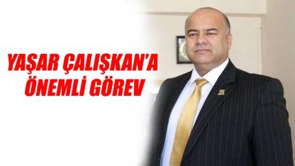 Yaşar Çalışkan'a önemli görev