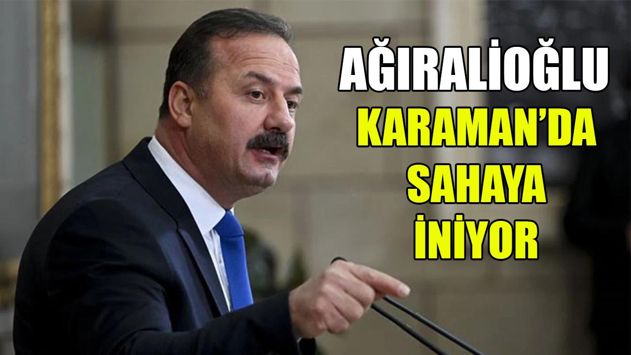 Ağıralioğlu Karaman’da sahaya iniyor