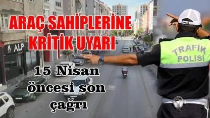 Araç sahiplerine kritik uyarı