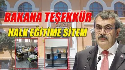 Bakana teşekkür halk eğitime sitem