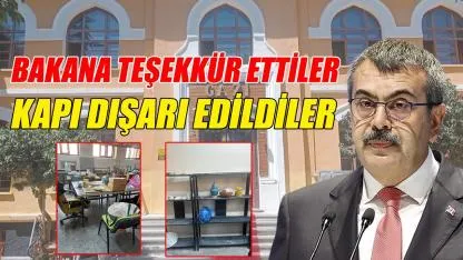 Bakana teşekkür ettiler - Kapı dışarı edildiler