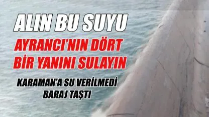 Baraj taştı - skandal iddia