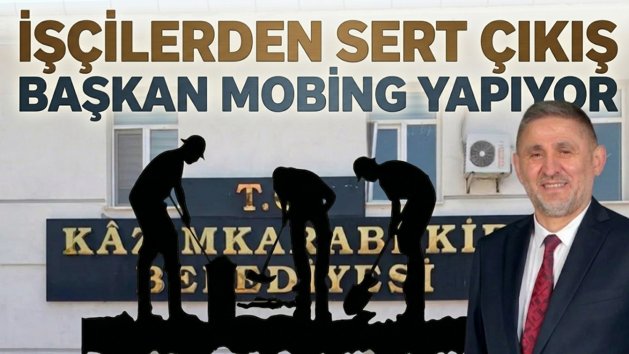 "Başkan Mobing Yapıyor"