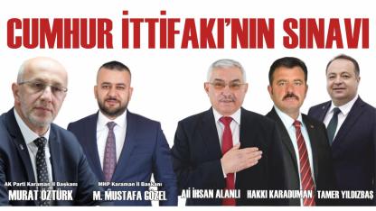 Cumhur İttifakı’nın sınavı