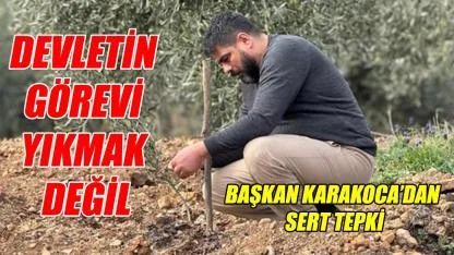 Devletin görevi yıkmak değil