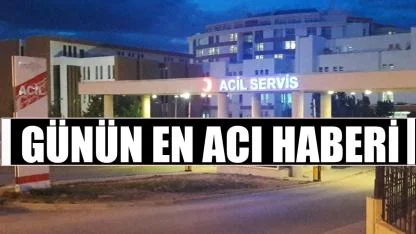 Günün en acı haberi