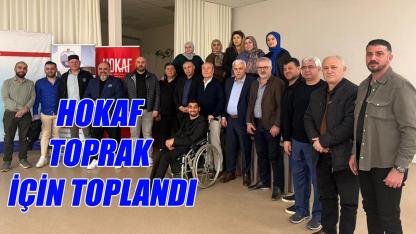 HOKAF Toprak için toplandı
