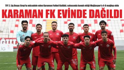 Karaman FK Evinde Dağıldı