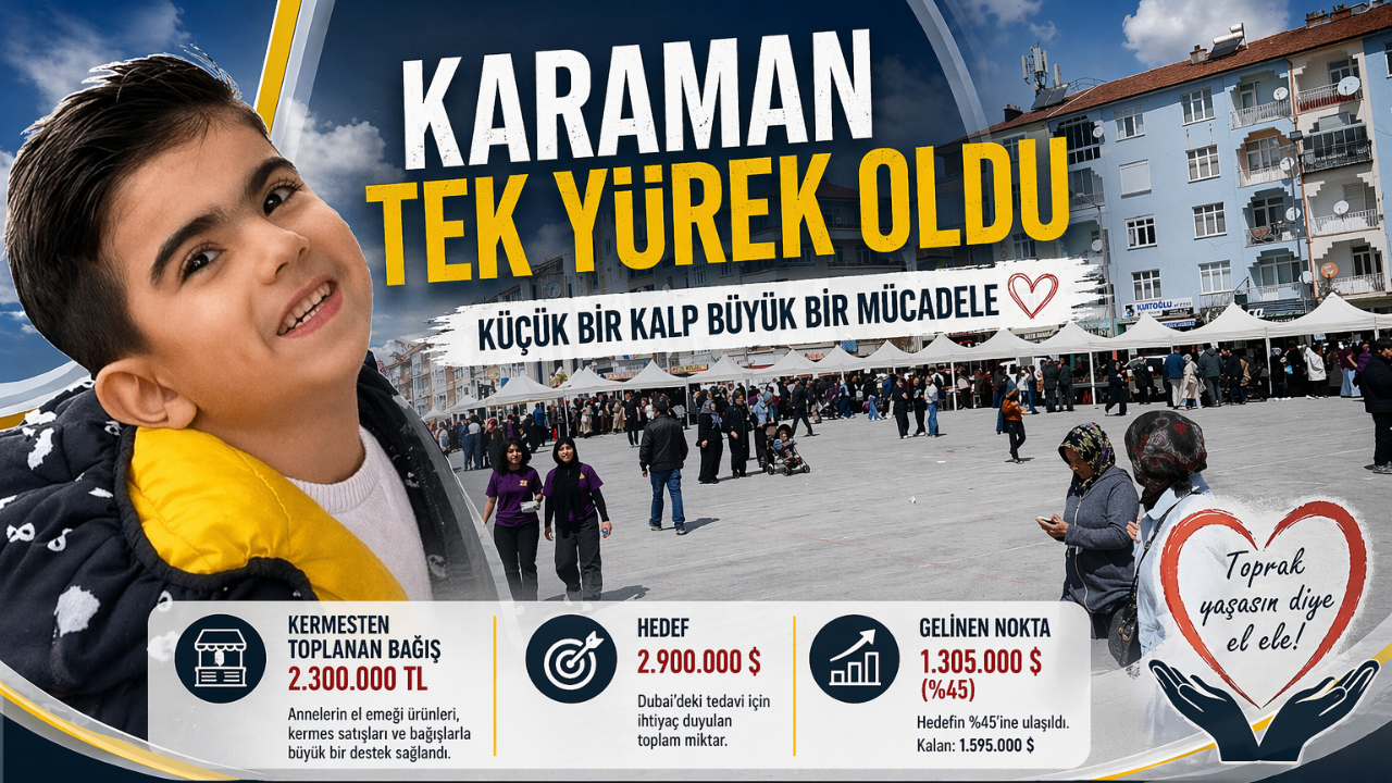 Karaman tek yürek oldu