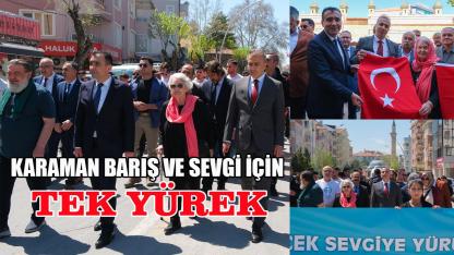 Karaman’da barış ve sevgi için tek yürek
