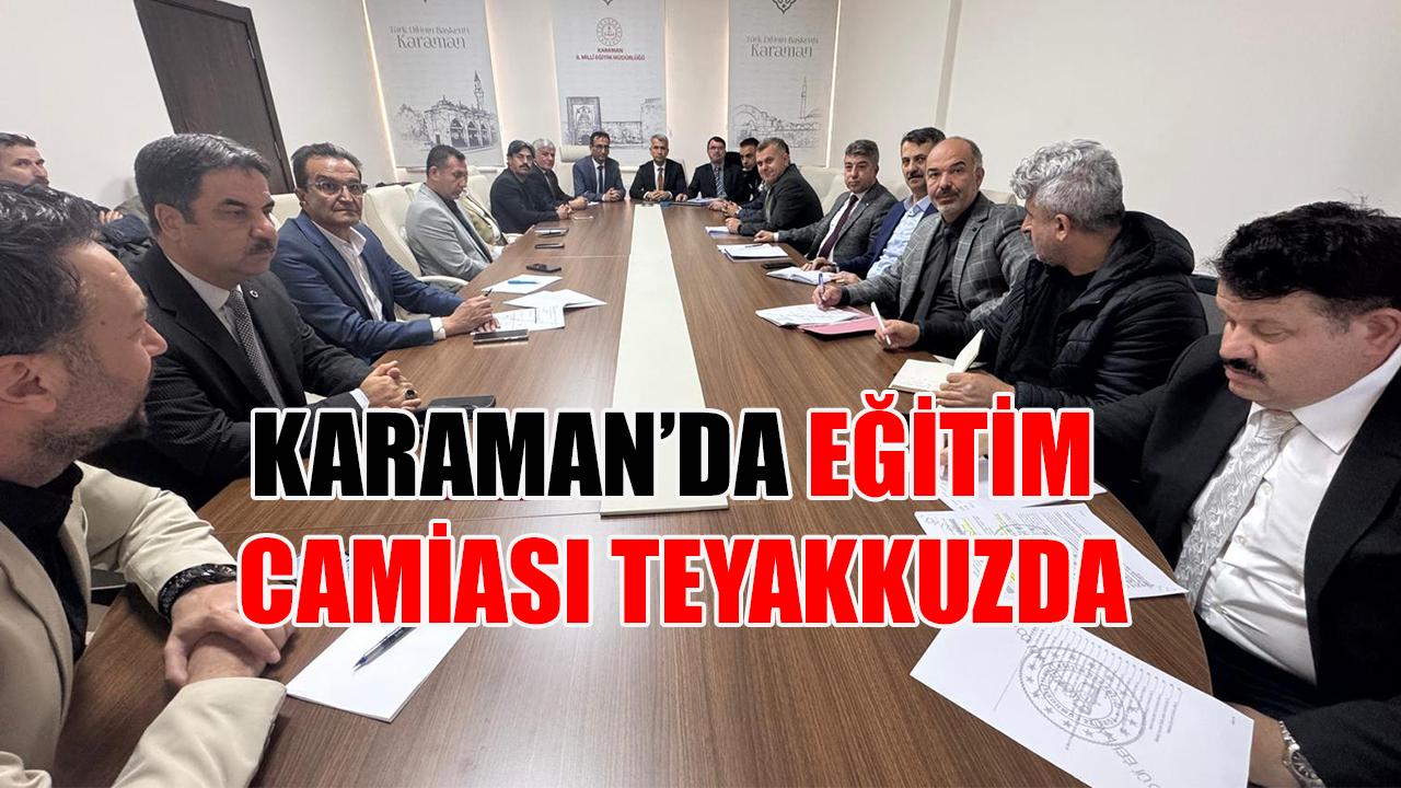 Karaman'da eğitim camiası teyakkuzda