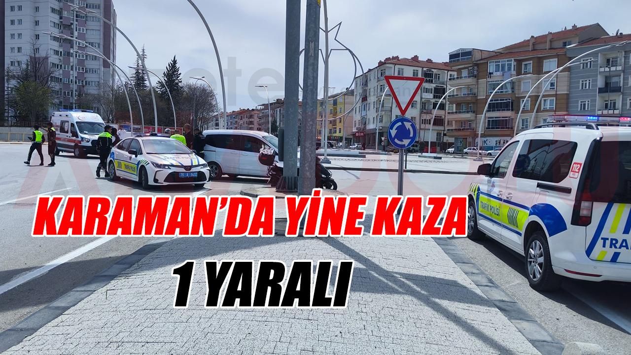Karaman'da yine kaza - çocuk yaralandı
