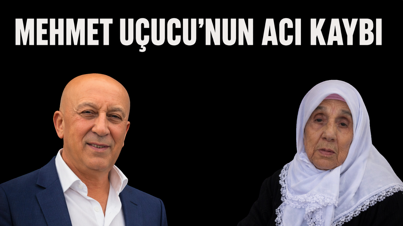 Mehmet Uçucu’nun acı kaybı