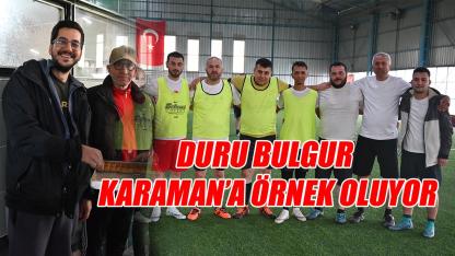 Duru Bulgur Karaman'a örnek oluyor