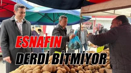 Ünver: Esnafın derdi bitmiyor