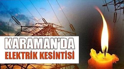 Karaman’da elektrik kesintisi
